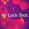 mrlockshot_