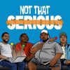 Not that Serious Podcast