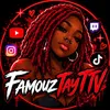 FamouzTay TTV😛