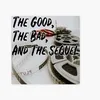 The Good, The Bad & the Sequel