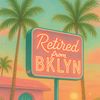retiredfrombklyn
