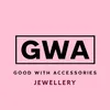 GWAgoodwithaccessoriesss