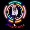 emilyvlogsyt