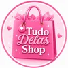 ✨ Tudo Delas Shop ✨