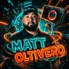 Matt Oltivero ✪