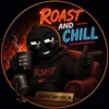 roastchill