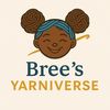 Bree’s Yarniverse 🧶