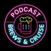 brewsandcruisepodcast