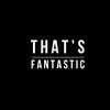 thats_fantastic