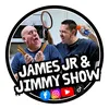 JamesJr & JimmyShow