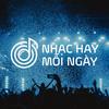 Nhạc Hay Mỗi Ngày