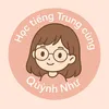 Tiếng Trung cùng Quỳnh Như