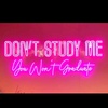 donstudyme73