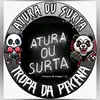 atura_ou_surtaa