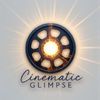 Cinematic Glimpse