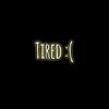 tired._me