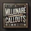 millionairecallouts