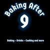 bakingafter9