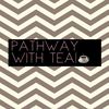 pathwaywithtea