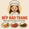 Bếp Bảo Trang đây ạ !