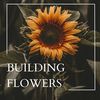 buildingflowers