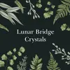 lunarbridgecrystals