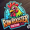 rawrooster