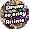 drawsoeasyanime