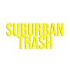 suburbantrash