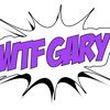 wtfgary_