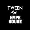 tween__hypehouses