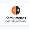 kartikmemes