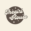 THE GIRL HOUSE