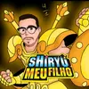 shiryumeufilho