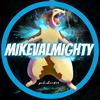 mikevalmighty