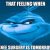 kneesurgery..tomorrow