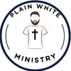 plainwhitetministry