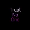 .trust_no_one