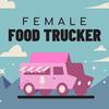 femalefoodtrucker