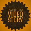 Video Random Story