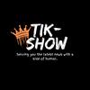 Tik-Show1