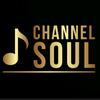 CHANNEL SOUL 🎼