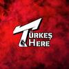 turkesherelive