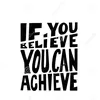 youbelieve.youcanachieve