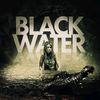 black....water