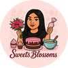 Sweets Blossoms 🍰🌹
