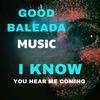 Good Baleada Music