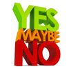yes.maybe.no_whocares