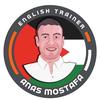 Anas Mostafa - English trainer