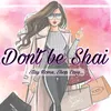 dontbeshaistore